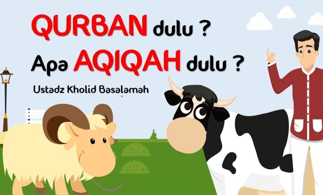 Kesamaan,Perbedaan dan Syarat Penyembelihan Hewan Qurban dan Aqiqah